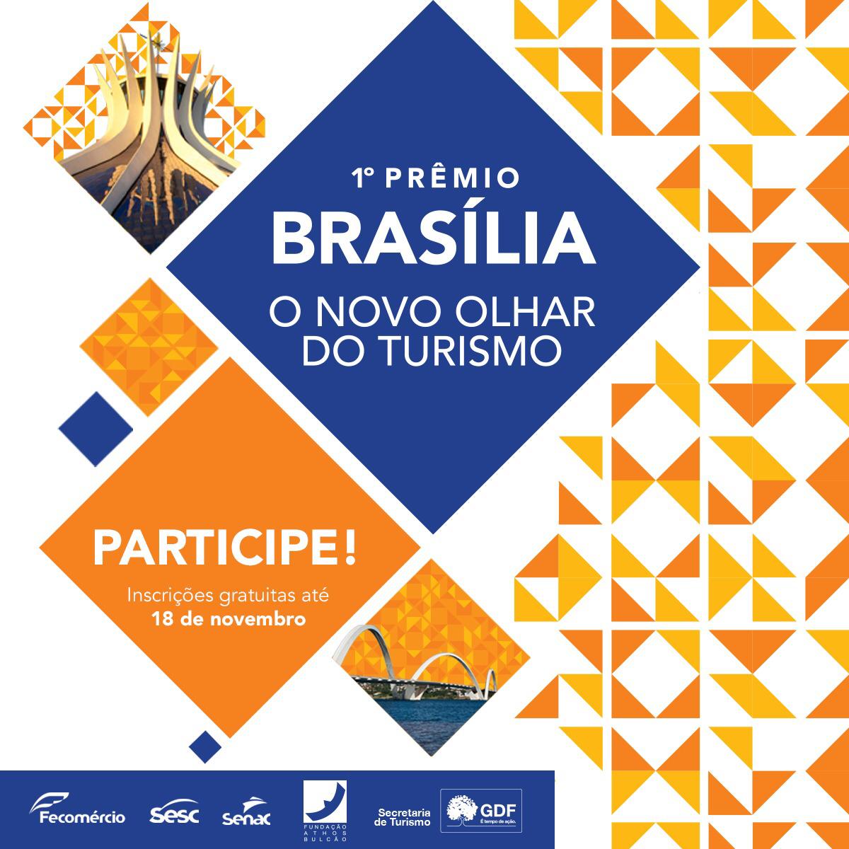 Inscrições para o Prêmio Brasília: O Novo Olhar do Turismo seguem abertas até o dia 20/11