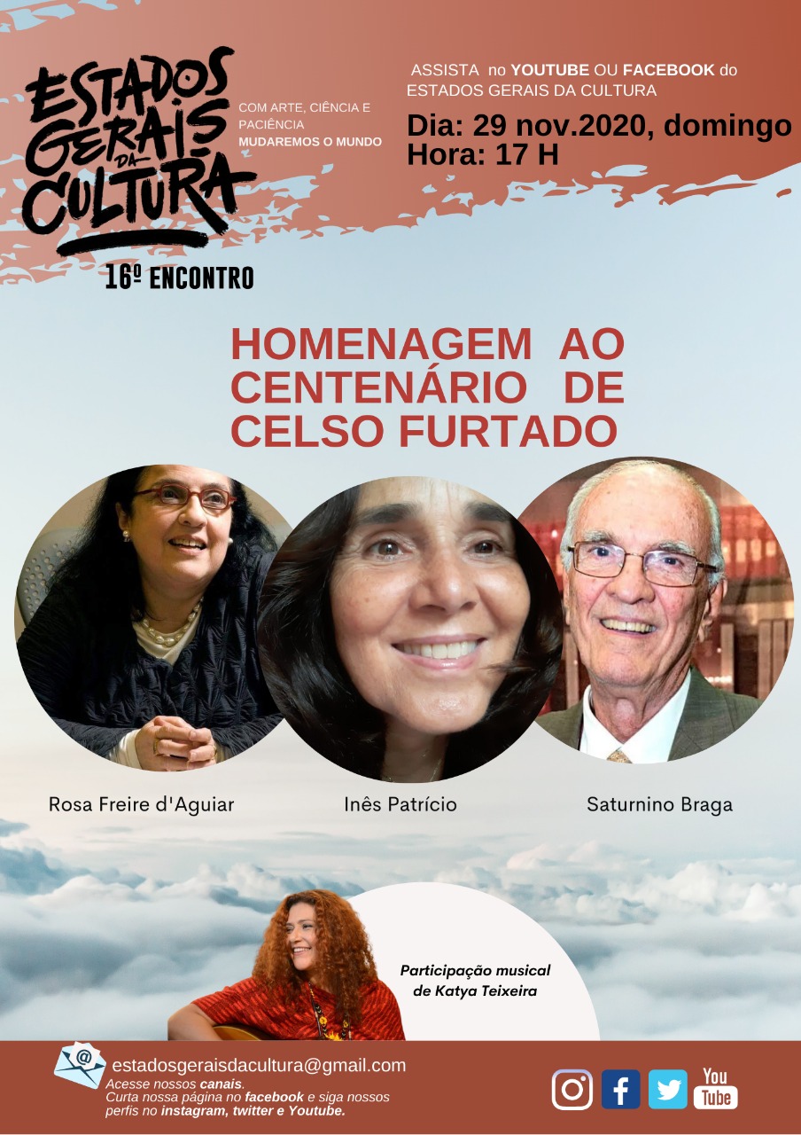 Estados Gerais da Cultura promove homenagem a Celso Furtado.