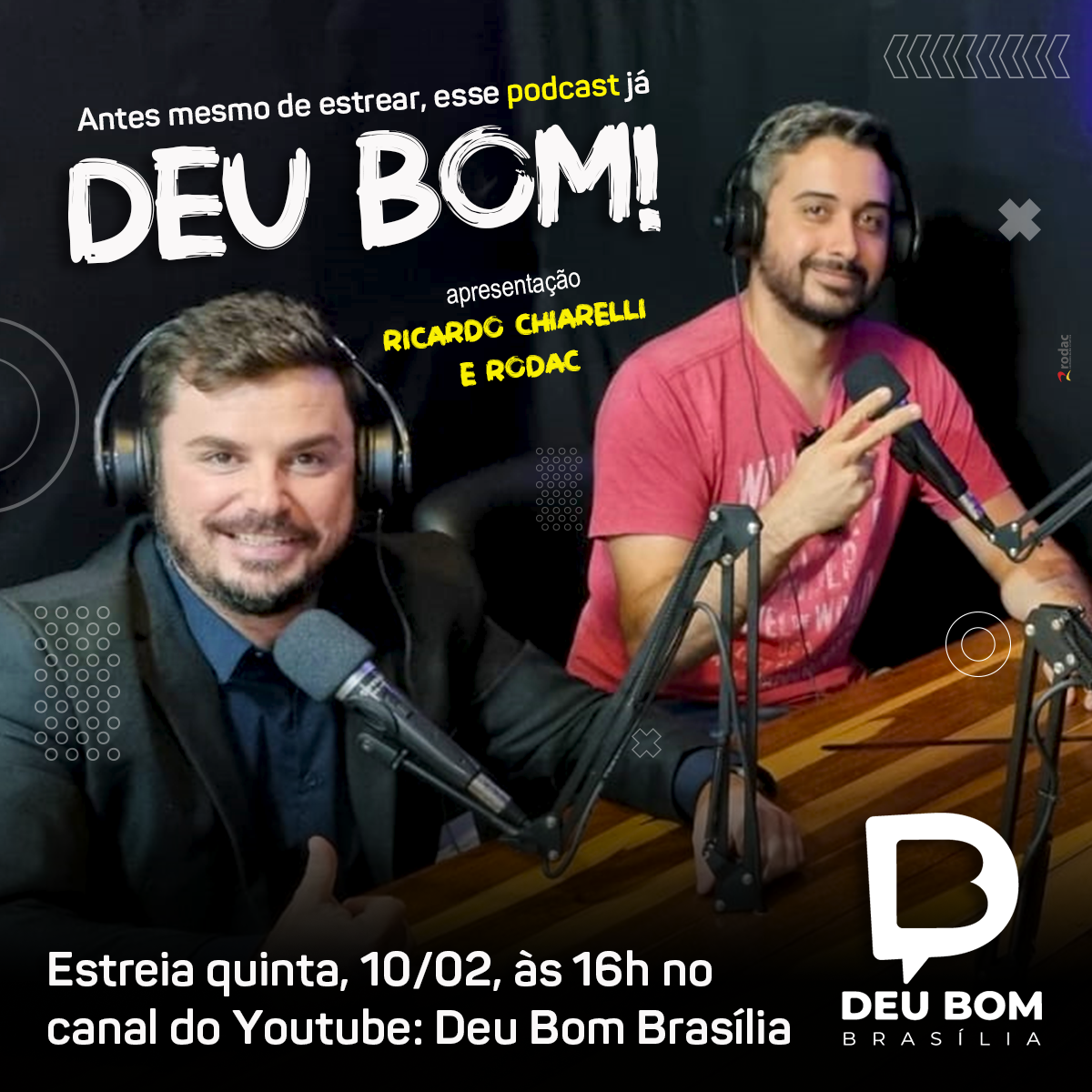 Podcast Deu Bom Brasília, com Felipe Gracindo, da Cia G7 de Humor