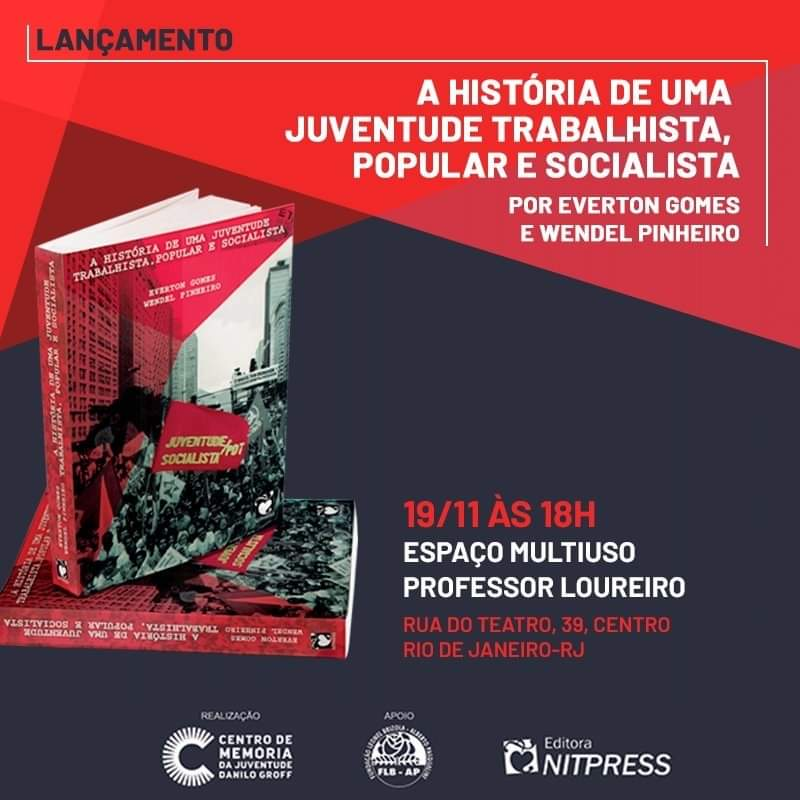 Vice-Presidente da Fundação Leonel Brizola lança livro sobre a juventude trabalhista Rio de janeiro