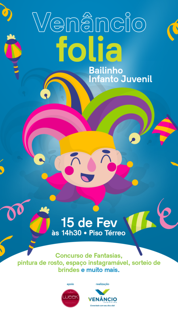 Feirinha Carnavália e Venâncio Folia - 15 de fevereiro Carnaval