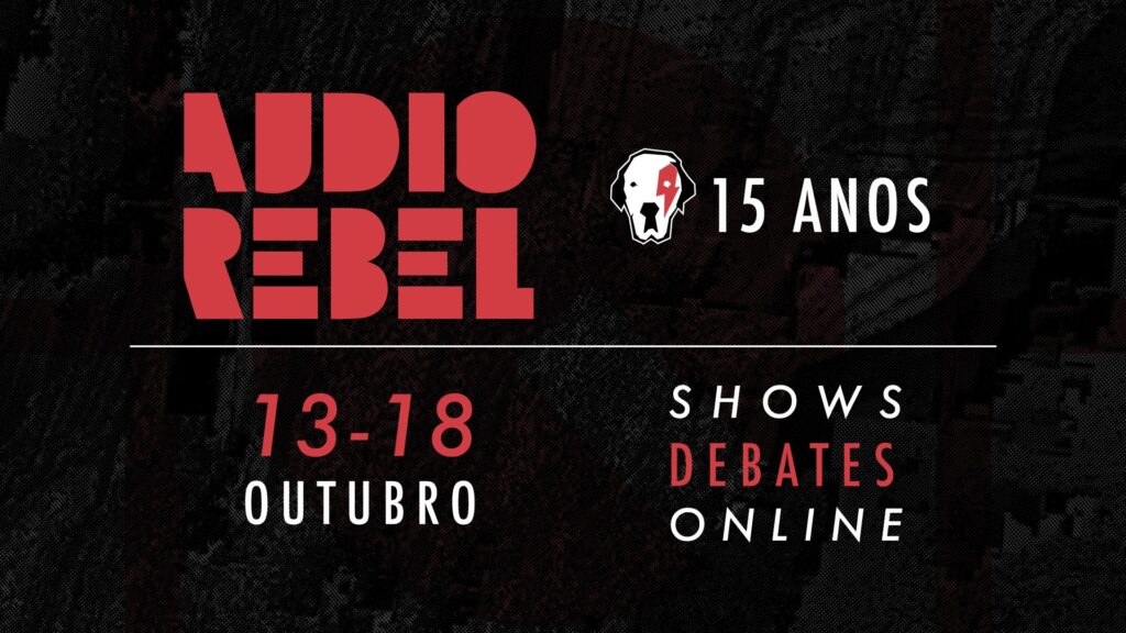 Audio Rebel celebra 15 anos de curadoria e destaque na música alternativa com festival online