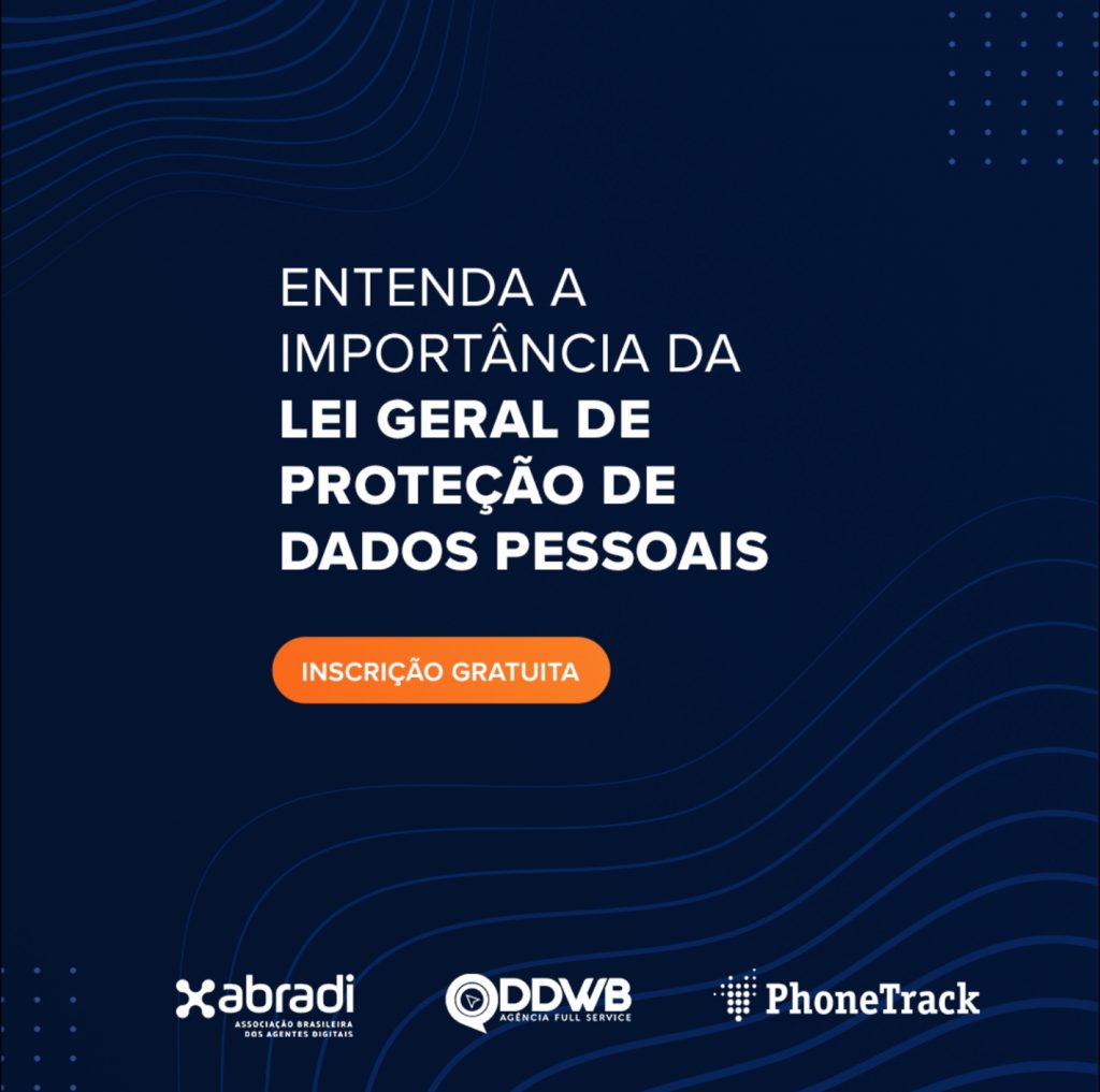 O papel das agências na Lei Geral de Proteção de Dados Pessoais