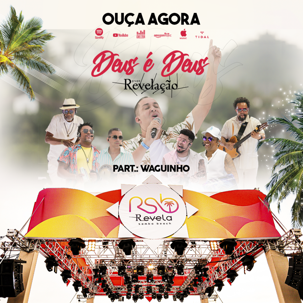 Grupo Revelação lança single do DVD “Revela Samba Beach” com participação de Waguinho Música