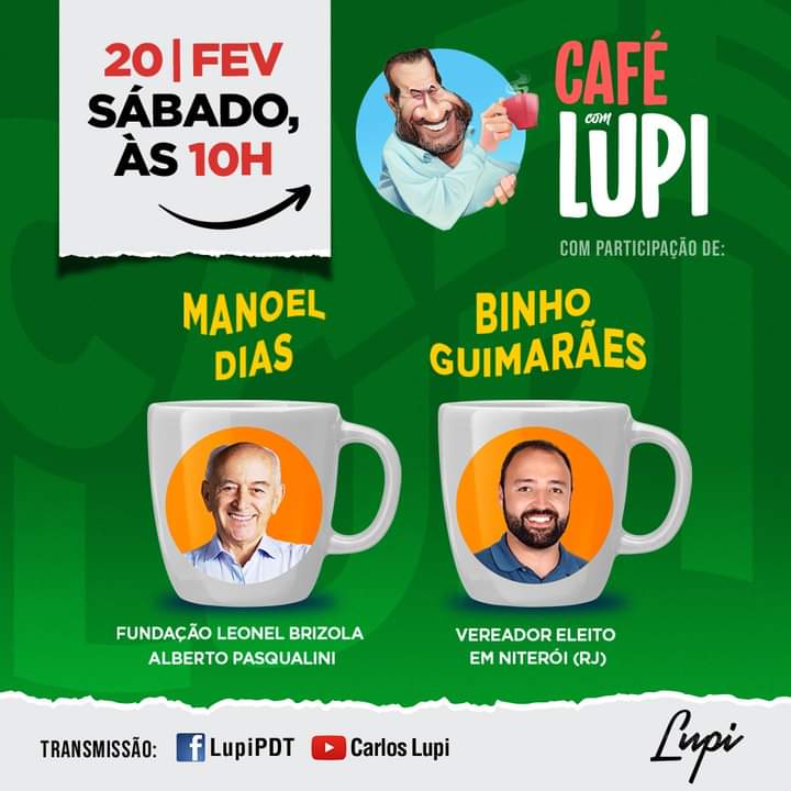 Brizolista histórico é convidado de Café com Lupi deste sábado