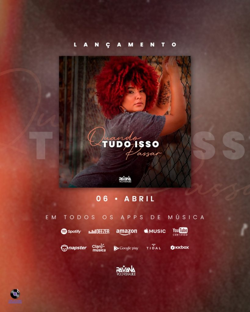 Ravana Rodrigues lança - Quando tudo isso passar Música