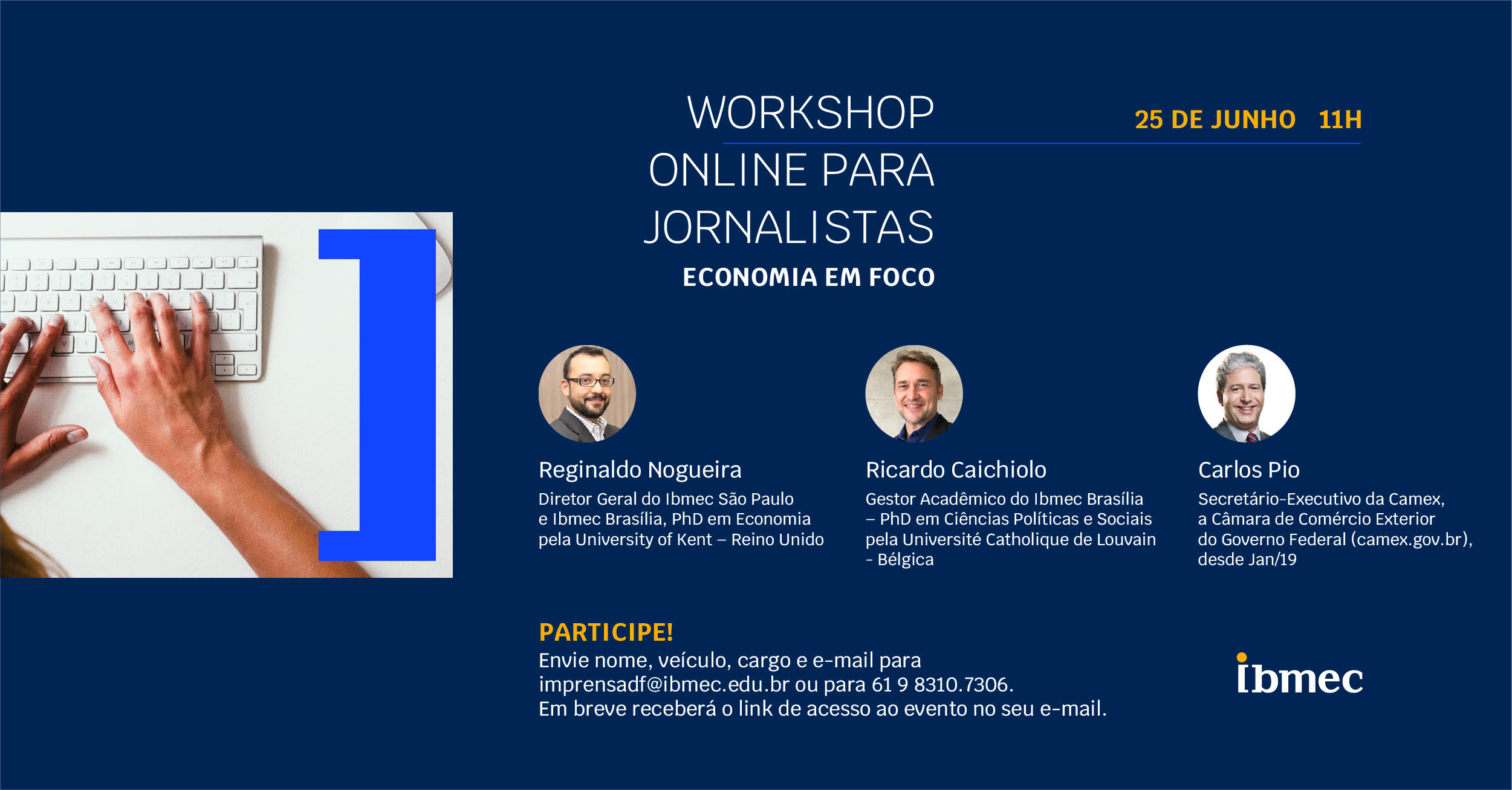 Workshop online para os jornalistas + Economia em pauta Notícias