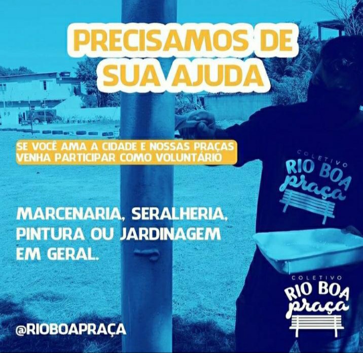 Campanha pela conservação das praças - Rio Boa Praça
