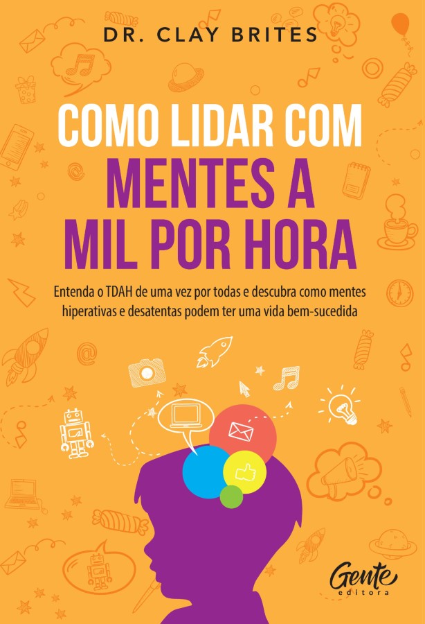 Médico lança livro para desmistificar o TDAH