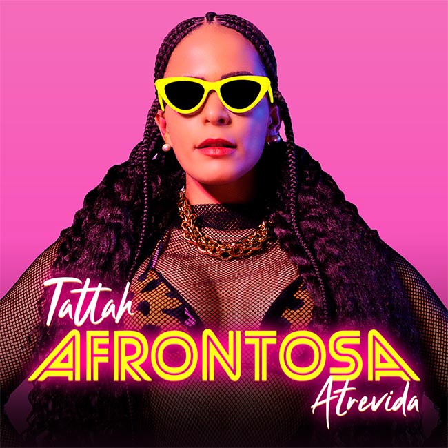 'Mc Tattah' de Portugal para o mundo, lança o álbum "Afrontosa | Atrevida" pela Kondzilla Música