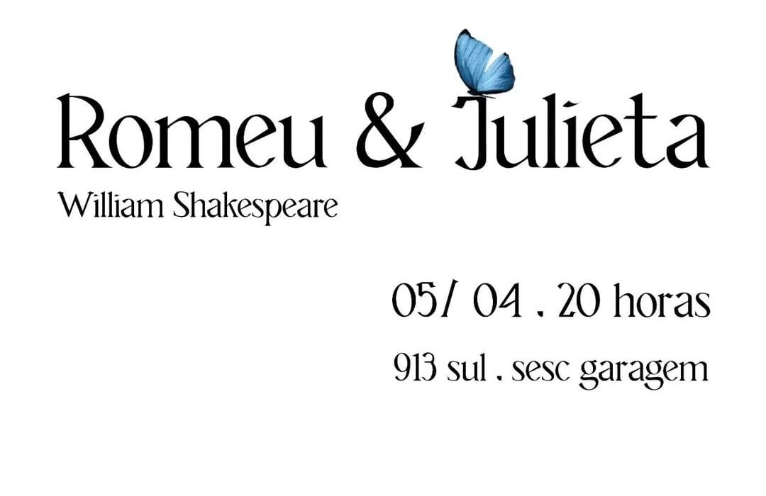 "Os Dramátikos" apresentam, no Sesc Garagem, 'Romeu e Julieta'.