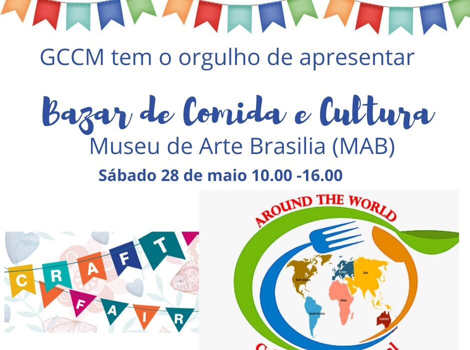 Bazar de Comida e Cultura Internacional no dia 28 de maio no MAB (Museu de Arte de Brasília)