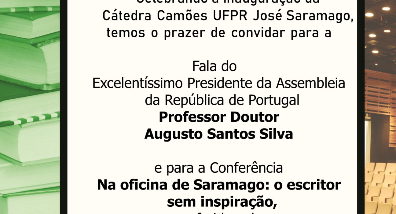 Inauguração da Cátedra Camões José Saramago na UFPR