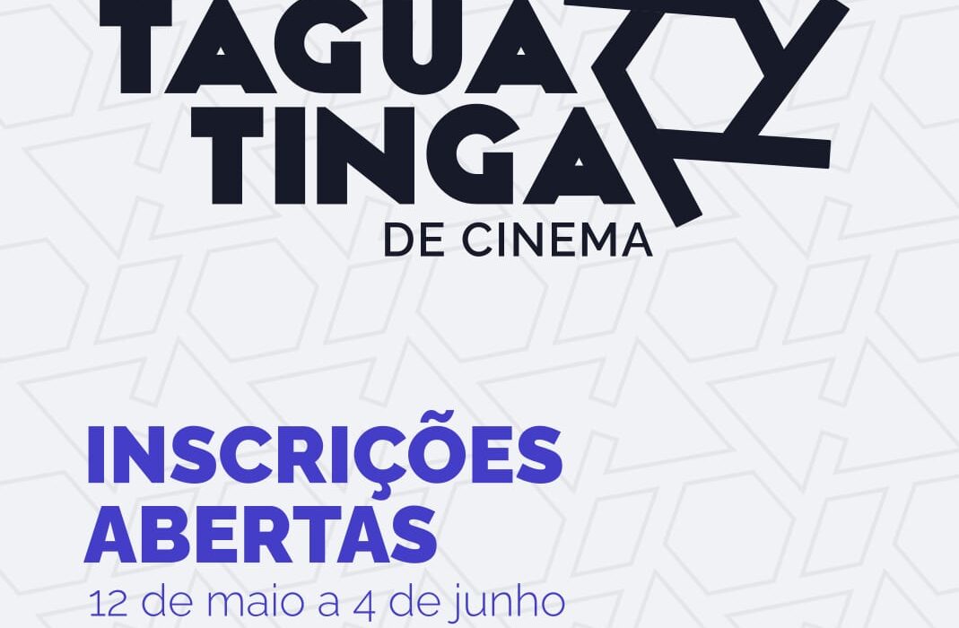Últimos dias de inscrição para o 16º Festival Taguatinga de Cinema