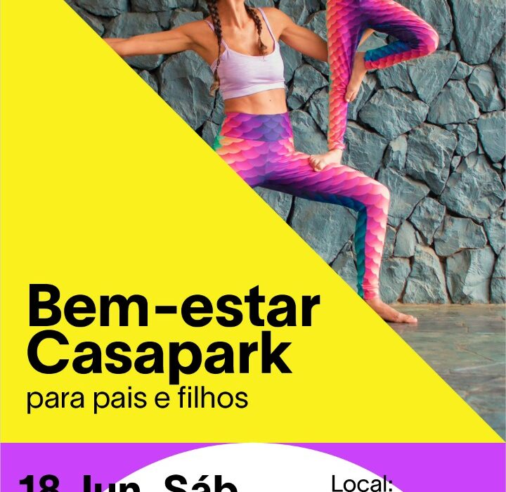 Bem-estar Casapark | Eliá Spa, Yoga e Sling Dance para mães, pais e crianças Beleza