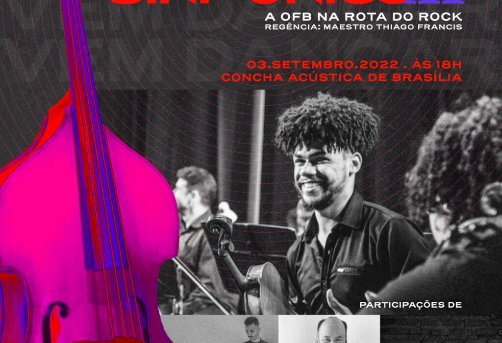 Orquestra Filarmônica de Brasília Apresenta: Festival Sinfônico III- A OFB na Rota do Rock Música