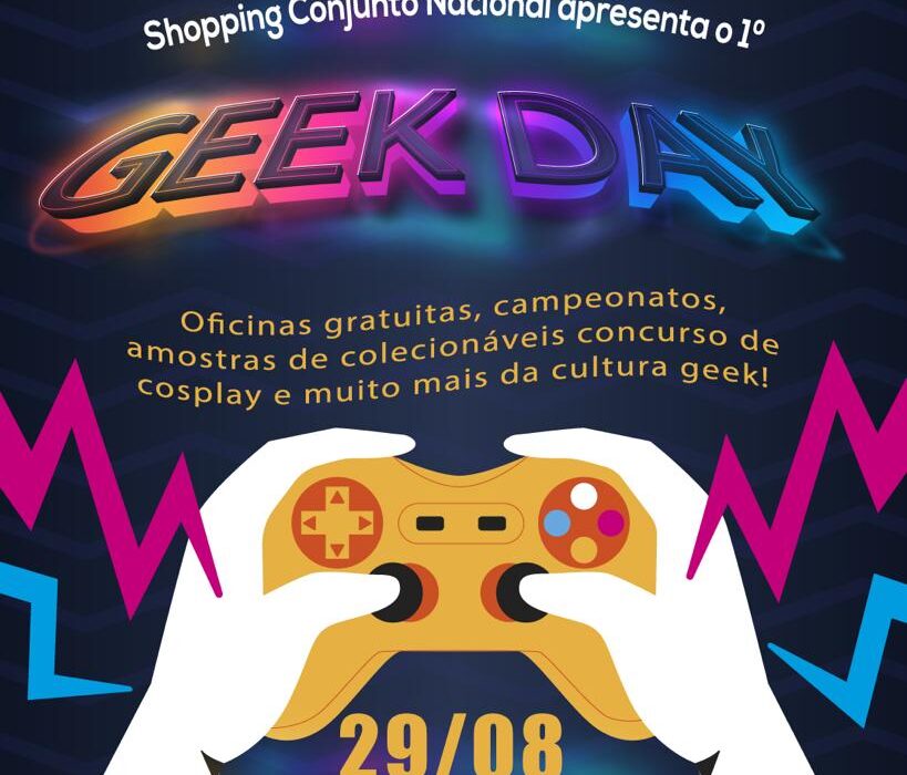 Conjunto Nacional promove o 1º Geek Day