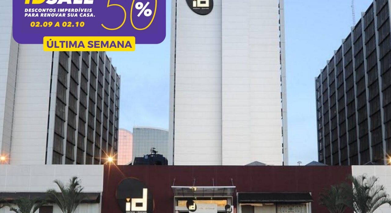 Ainda dá tempo: IDsale vai até o dia 2 de outubro Decoração