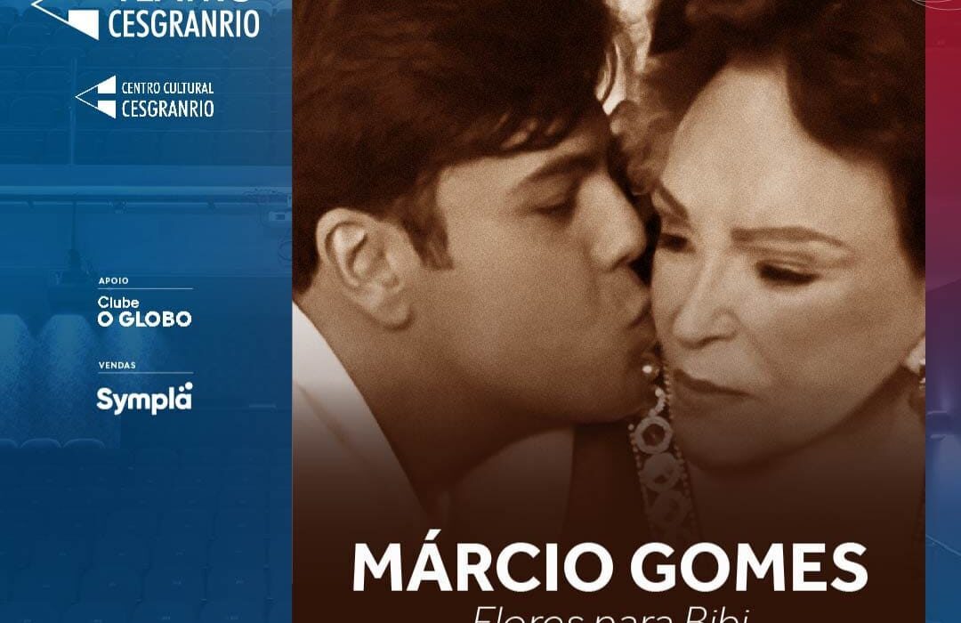 Flores para Bibi no Teatro Cesgranrio show