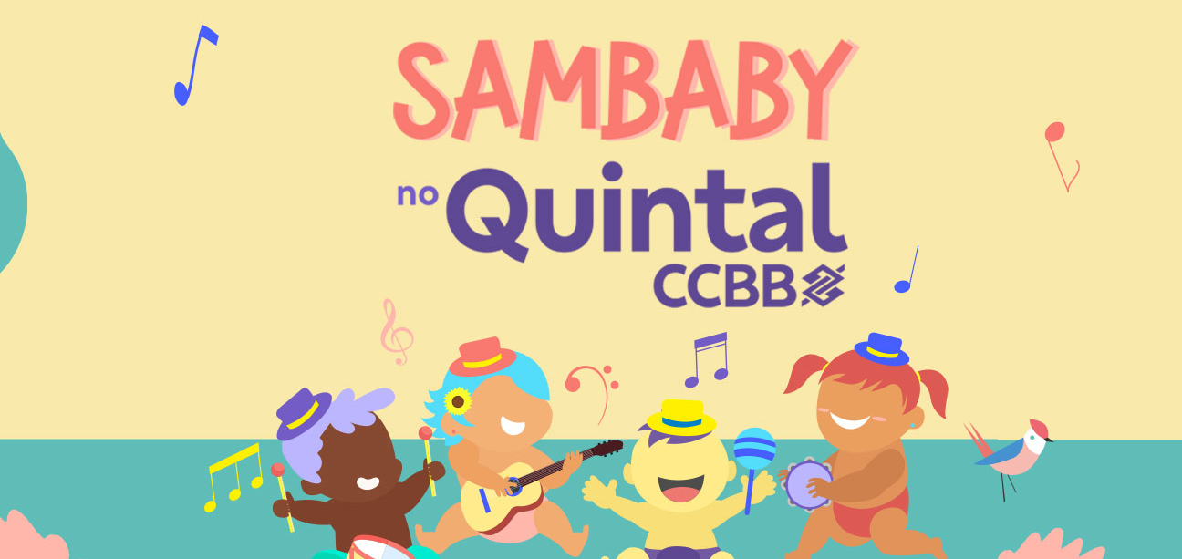 14ª SAMBABY LEVA SAMBA PARA TODA A FAMÍLIA NO CCBB Música