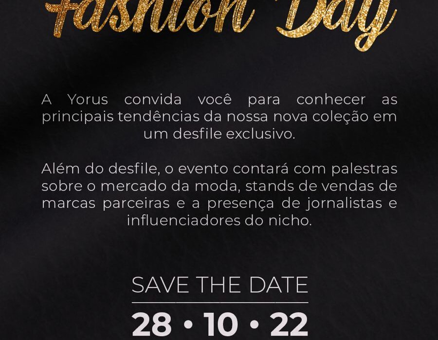 Yorus Fashion Day: marca brasiliense realiza seu primeiro desfile exclusivo Além de um desfile de apresentação da nova coleção, o evento Moda