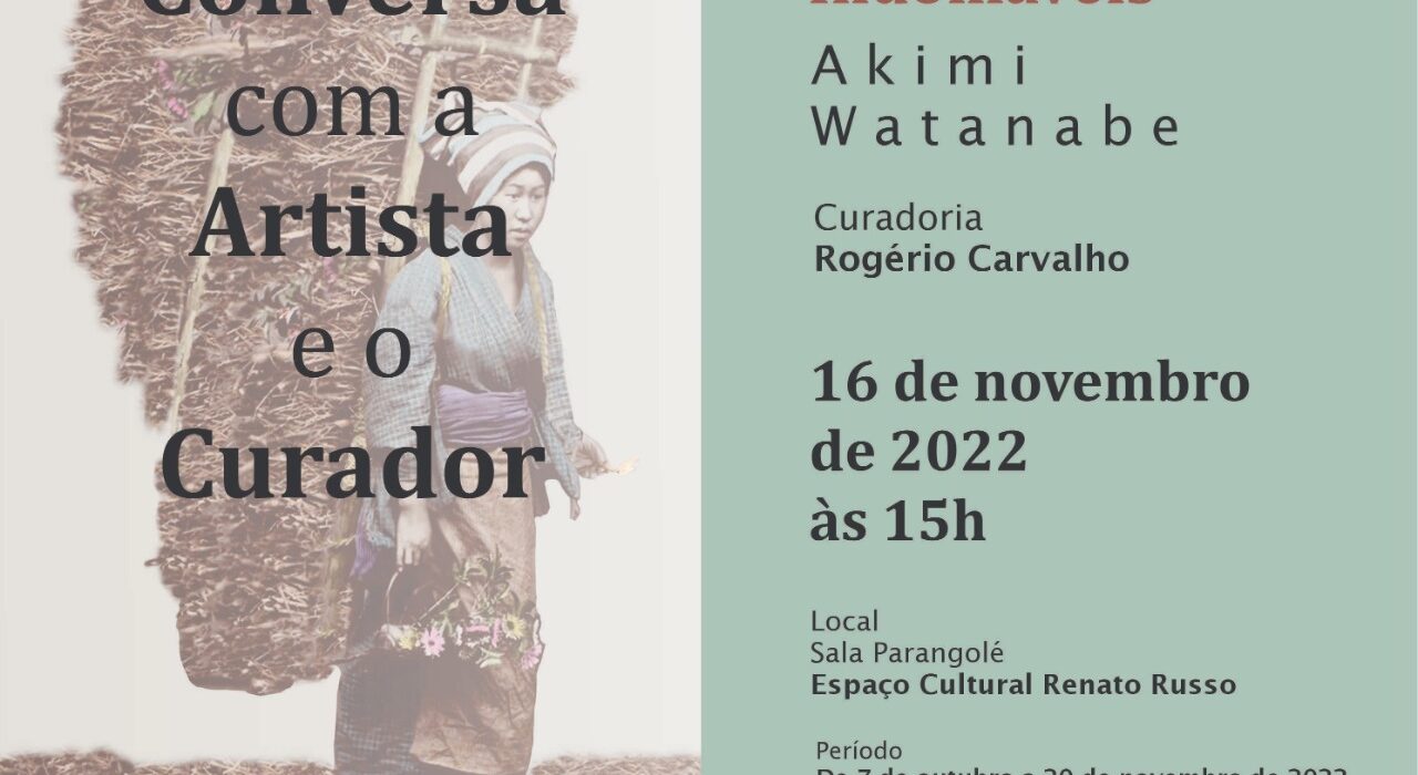 Encontro com a artista Akimi Watanabe e com o curador Rogério Carvalho Cultura