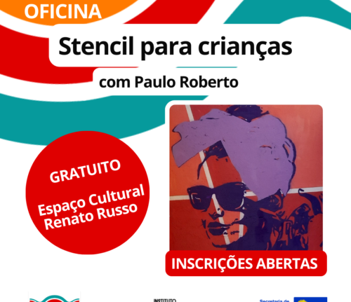 Oficina gratuita de stencil para crianças no Espaço Cultural Renato Russo Cidadania