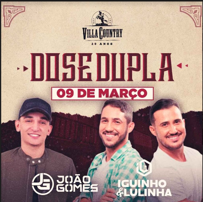 João Gomes e Iguinho e Lulinha participam do "Dose Dupla" do Villa Country Música