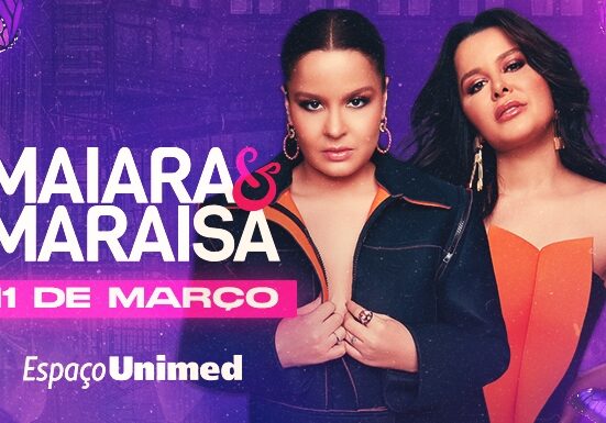 Maiara e Maraisa preparam grande show no Espaço Unimed Celebridades