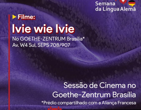 Filme alemão encerra programação da Semana da Língua Alemã em Brasília Notícias