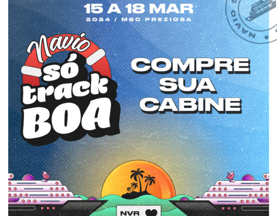 Never Stop Dancing! "Navio Só Track Boa" confirma mais uma temporada com o melhor da música eletrônica em alto mar Empreendimentos de Luxo
