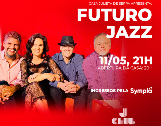 Futuro Jazz na Julieta de Serpa Colunismo Social