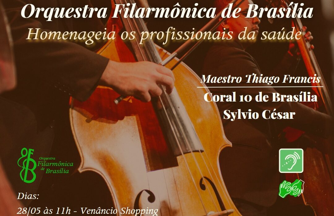 Orquestra Filarmônica de Brasília apresenta Concerto do Afeto IV Eventos