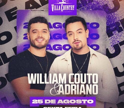 William Couto e Adriano retornam ao Villa Country para show épico bem-estar