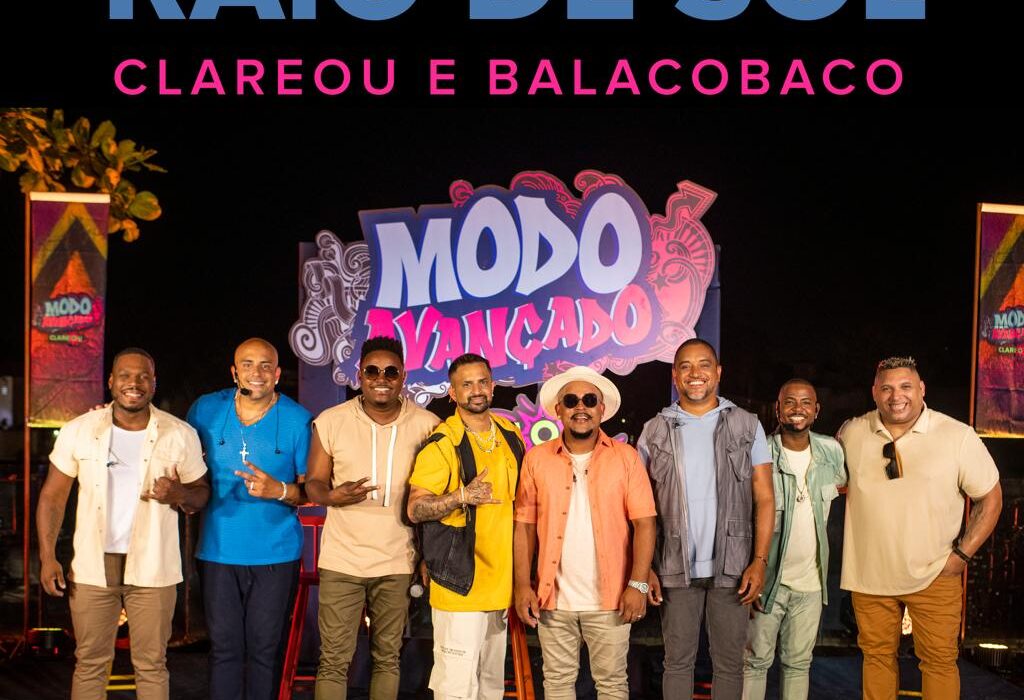 Grupo Clareou lança versão de “Raio De Sol” com Balacobaco Música