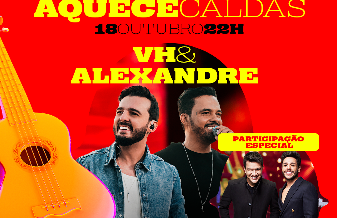 Caldas Country Festival anuncia Aquece Caldas em Goiânia, com VH e Alexandre e participação especial de Hugo & Guilherme Eventos