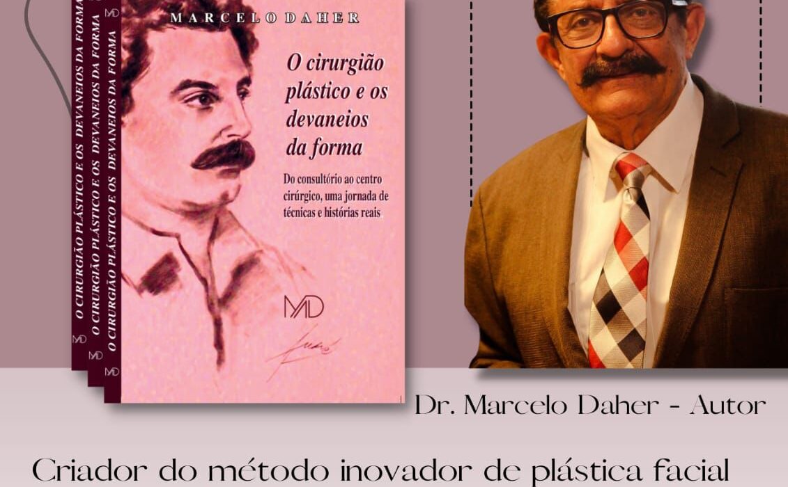 *Marcelo Daher lança o livro ‘O Cirurgião Plástico e os devaneios da forma’* Cultura