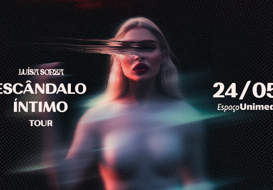 Luísa Sonza leva turnê de "Escândalo Íntimo" para o Espaço Unimed Cultura