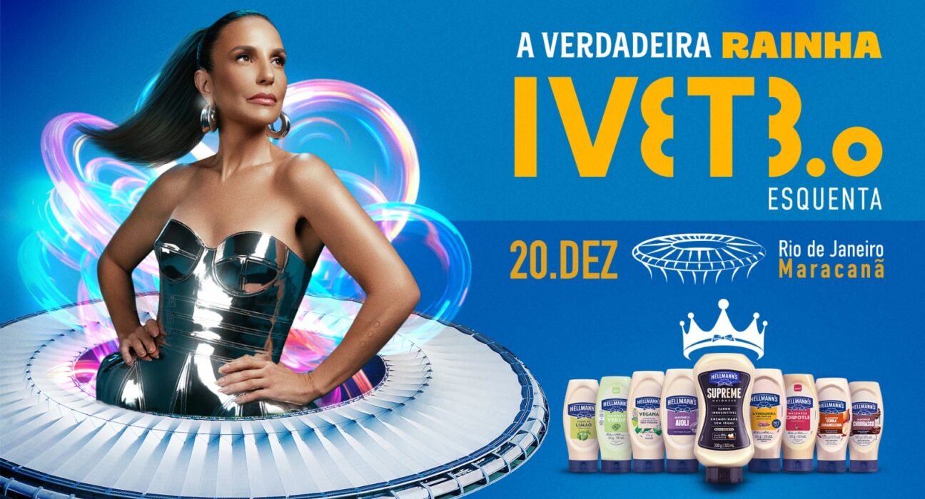 Hellmann's é patrocinadora oficial da turnê de 30 anos da Ivete Sangalo Eventos