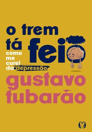 Gustavo Tubarão revela em novo livro como se curou da depressão Geral