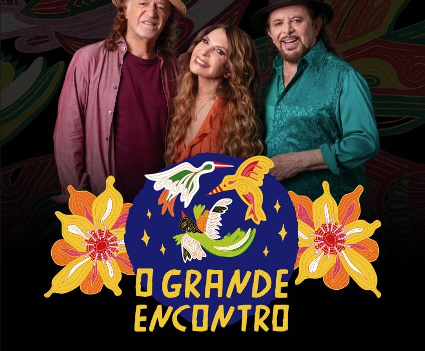 Espaço Unimed terá duas apresentações de "O Grande Encontro" com Alceu Valença, Elba Ramalho e Geraldo Azevedo Eventos