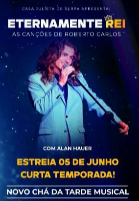 "Eternamente Rei", na Julieta de Serpa Colunismo Social