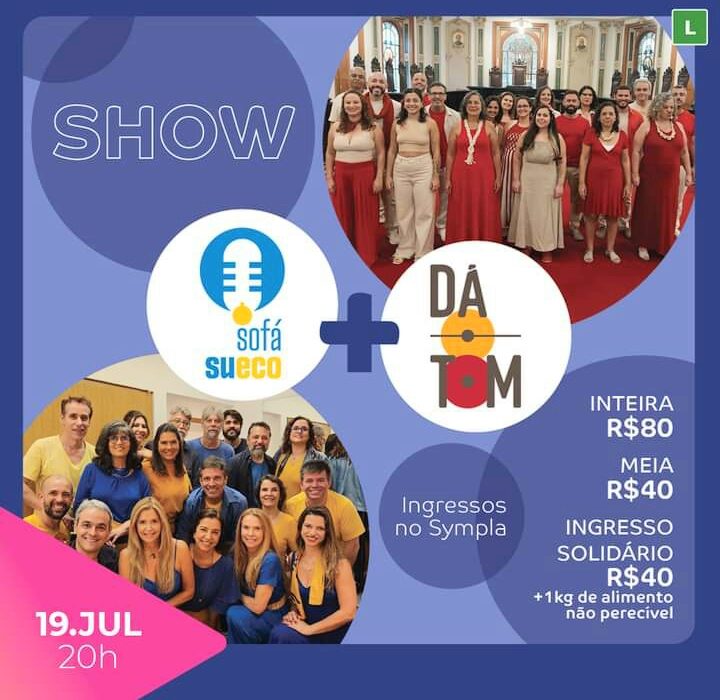 Dá o Tom + Sofá Sueco no Teatro Cesgranrio Rio de janeiro