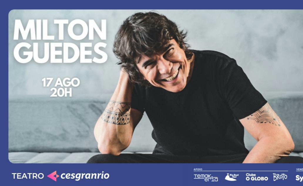 Milton Guedes, no Teatro Cesgranrio Rio de janeiro