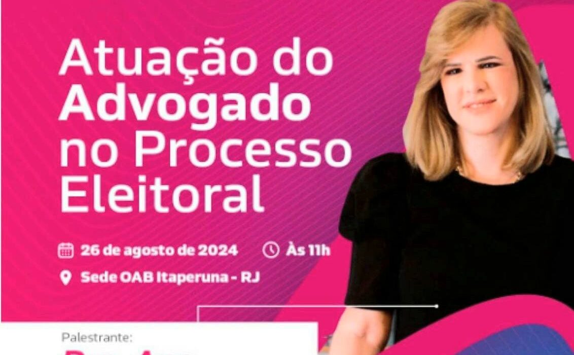Atuação do Advogado no Processo Eleitoral Rio de janeiro