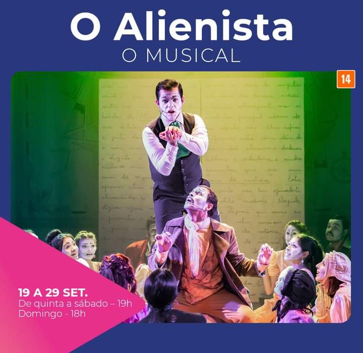 O Alienista- O Musical, no Teatro Cesgranrio Rio de janeiro