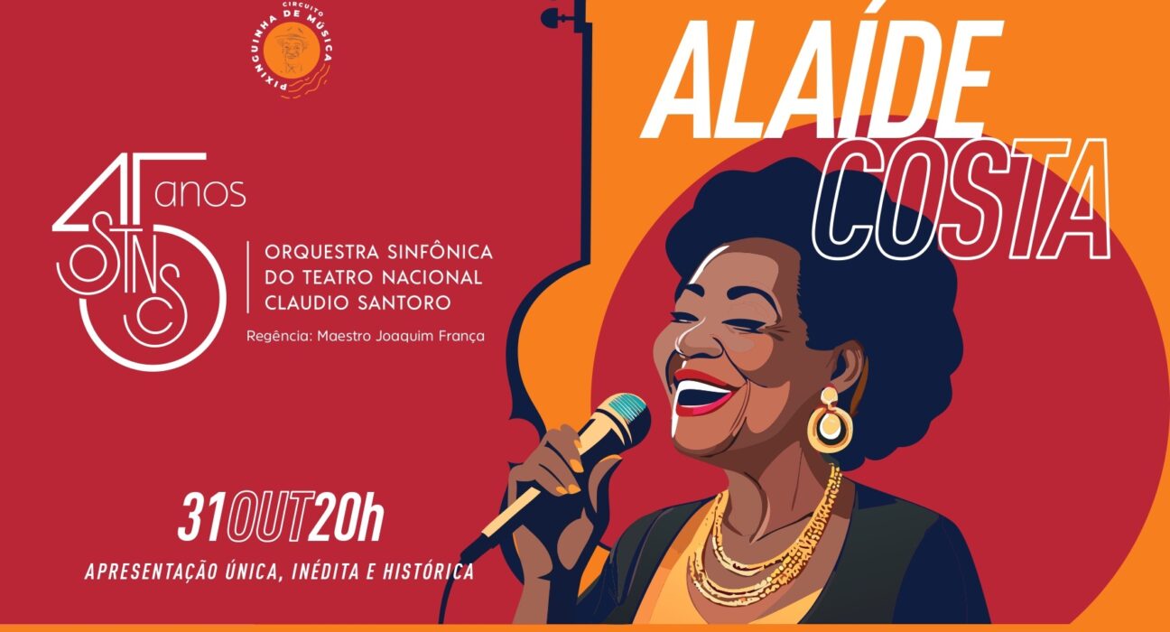 Alaíde Costa se apresenta com A Orquestra Sinfônica do Teatro Nacional Cláudio Santoro Eventos