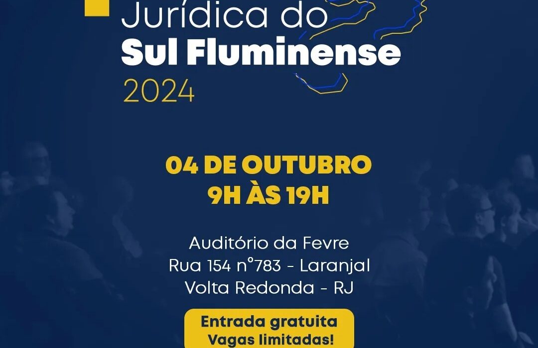 Conferência Jurídica do Sul Fluminense Rio de janeiro