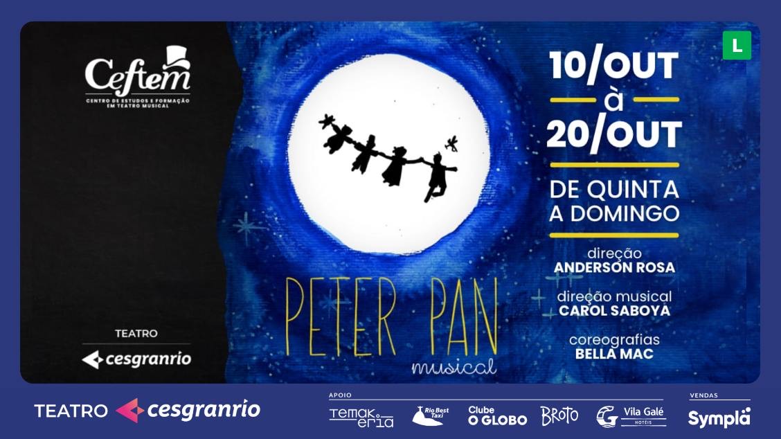 O Musical Peter Pan, no Teatro Cesgranrio. Rio de janeiro