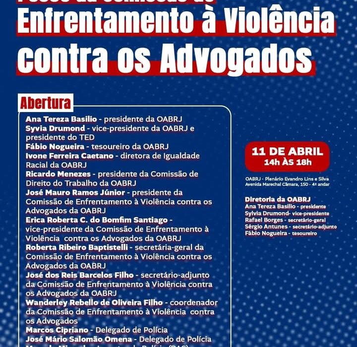 Posse da Comissão de Enfrentamento à Violência contra os Advogados Rio de janeiro